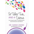 It Takes Two... And a Uterus: The Ultimate Guide to Understanding and Enhancing Your Fertility - Hardcover