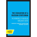 The Education of a Russian Statesman: The Memoirs of Nicholas Karlovich Giers - Paperback