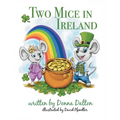 Two Mice in Ireland - Hardcover