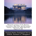 Measured Sections of the Barstow Formation, Mud Hills, San Bernardino County, California: Usgs Open-File Report 67-200 - Paperback