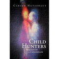 Child Hunters: Requiem of a Childkiller - Paperback