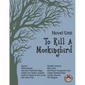 To Kill a Mockingbird Novel Unit - Print and Go - Paperback
