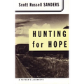 Hunting for Hope: A Father's Journeys - Paperback