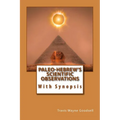 Paleo-Hebrew's Scientific Observations: With Synopsis - Paperback