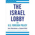 The Israel Lobby and U.S. Foreign Policy - Paperback