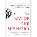 The Way of the Shepherd: Seven Secrets to Managing Productive People - Hardcover