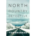 North Country Detective - Paperback