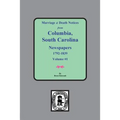 Marriage & Death Notices from Columbia, South Carolina Newspapers, 1792-1839 - Paperback