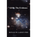 God: the Evidence - Hardcover