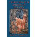 A First Book in American History - Hardcover