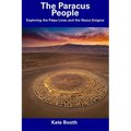 The Paracus People: Exploring the Palpa Lines and the Nazca Enigma - Paperback
