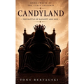 Candyland: The Battle of Naughty and Nice - Hardcover