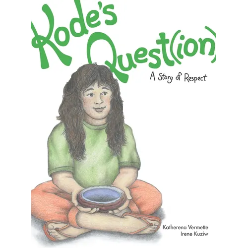 Kode's Quest(ion): A Story of Respect - Paperback