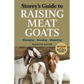 Storey's Guide to Raising Meat Goats: Managing, Breeding, Marketing - Paperback