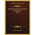The Peterson Family of Duxbury, Massachusetts (1916) - Hardcover