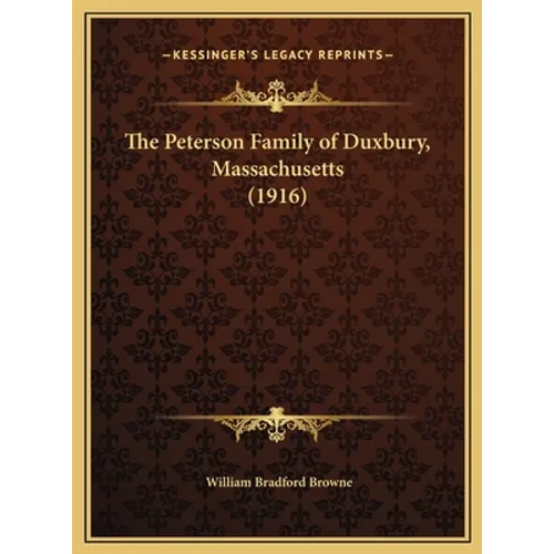 The Peterson Family of Duxbury, Massachusetts (1916) - Hardcover