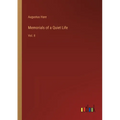 Memorials of a Quiet Life: Vol. II - Paperback