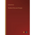 The Rule of the Law of Fictures - Paperback
