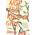 Not That Kind of Girl: A Memoir - Paperback
