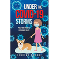 Under the Covid-19 Storms: Polly and Paddy's Lockdown Tales - Paperback