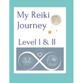 My Reiki Journey Level I & II - Paperback