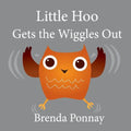 Little Hoo Gets the Wiggles Out - Paperback