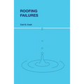 Roofing Failures - Paperback