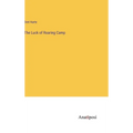 The Luck of Roaring Camp - Hardcover