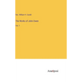 The Works of John Owen: Vol. 1 - Hardcover