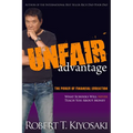 Unfair Advantage: The Power of Financial Education - Paperback