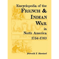 Encyclopedia of the French and Indian War in North America, 1754-1763 - Hardcover