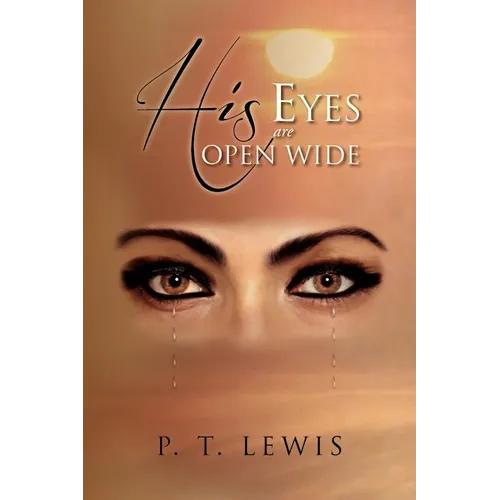 His Eyes Are Open Wide - Paperback