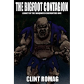 The Bigfoot Contagion - Paperback