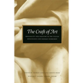 The Craft of Art: Originality and Industry in the Italian Renaissance and Baroque Workshop - Paperback