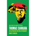 Thomas Sankara: An African Revolutionary - Paperback