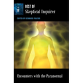 Encounters With the Paranormal: Best of Skeptical Inquirer - Paperback