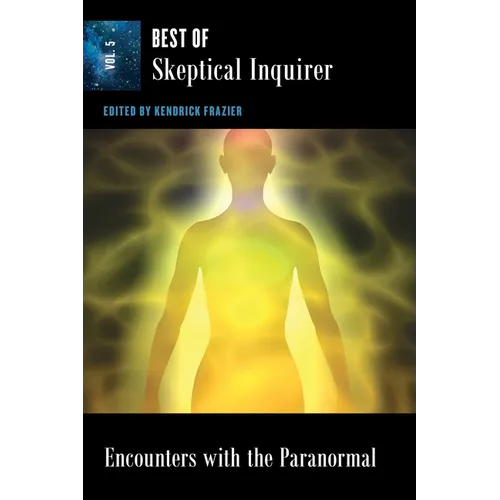 Encounters With the Paranormal: Best of Skeptical Inquirer - Paperback