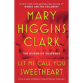 Let Me Call You Sweetheart - Paperback
