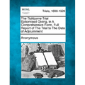 The Tichborne Trial Epitomised Giving, in a Comprehensive Form, Full Report of the Trial to the Date of Adjournment - Paperback