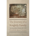 The Journey of a Knightly Family - Paperback