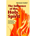 The Influence of the Holy Spirit: The Popular View of the Apostolic Age and the Teaching of the Apostle Paul - Paperback