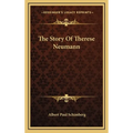 The Story Of Therese Neumann - Hardcover