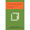 The Jew and His Duties: The Essence of the Kitzur Shulhan Arukh - Hardcover