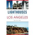 Lighthouses of Greater Los Angeles - Hardcover
