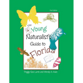 The Young Naturalist's Guide to Florida - Paperback