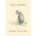 Dog Songs: Poems - Hardcover