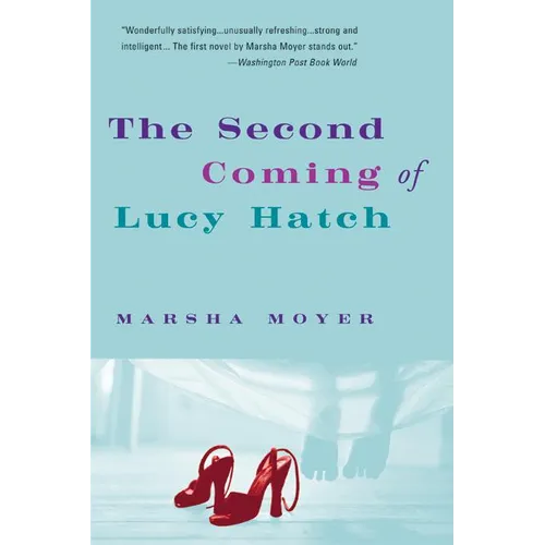The Second Coming of Lucy Hatch - Paperback