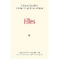 Elles: A Bilingual Anthology of Modern French Poetry by Women - Paperback
