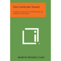 The Cathcart Family: A Family Account Of 100 Years Of American History - Paperback