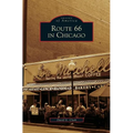 Route 66 in Chicago - Hardcover